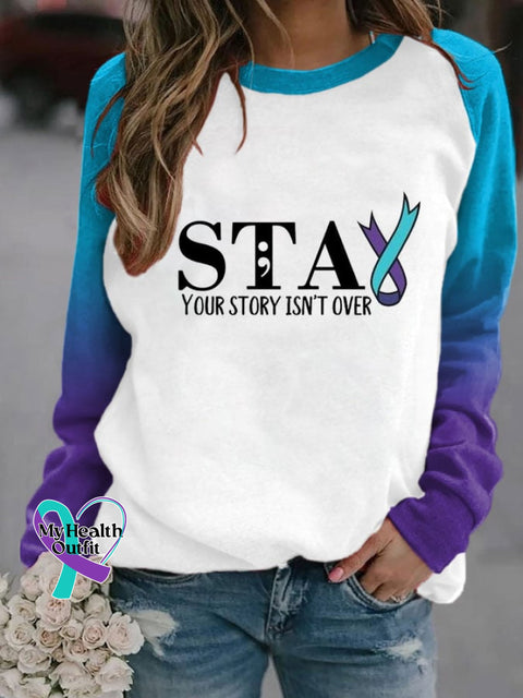 Women’s Stay Your Story Isn’t Over Mental Health Suicide Prevention Sweatshirt Blue / S