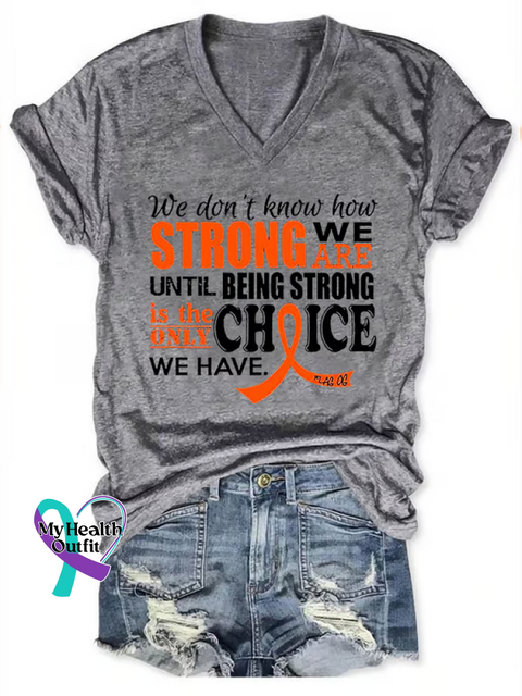 Women’s Strong Is The Only Choice Ms Awareness Multiple Sclerosis Warrior Multiple Sclerosis Orange Ribbon V-neck