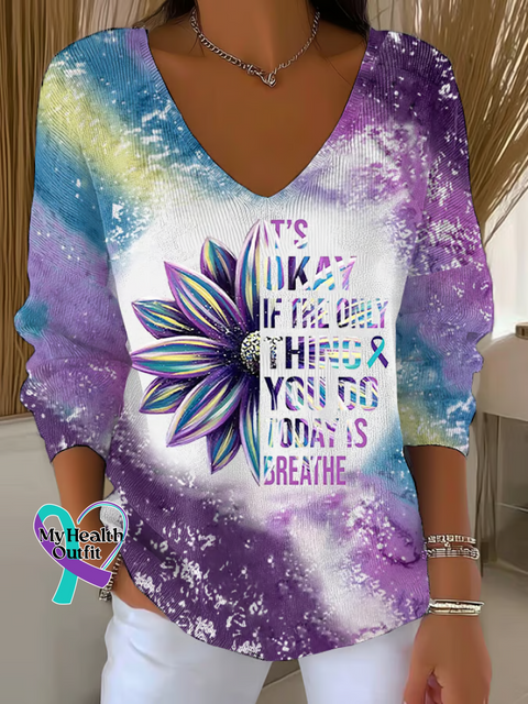 Women’s Suicide Prevention Awareness It’s Okay If The Only Thing You Do Today Is Breathe Sunflower Casual Pullover