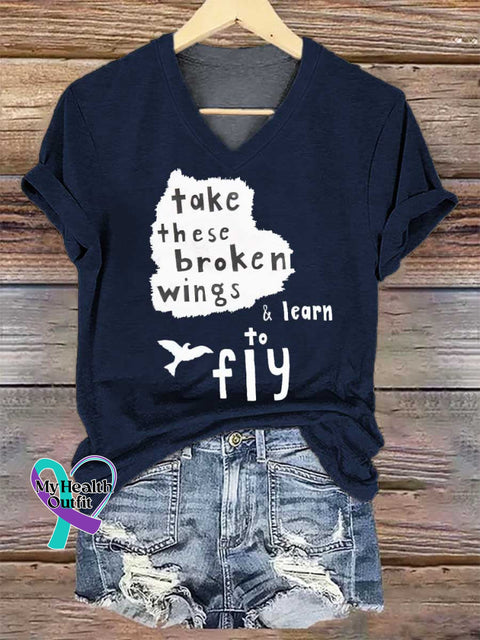Women’s Take These Broken Wings & Learn To Fiy Print V-neck Casual T-Shirt Blue / S