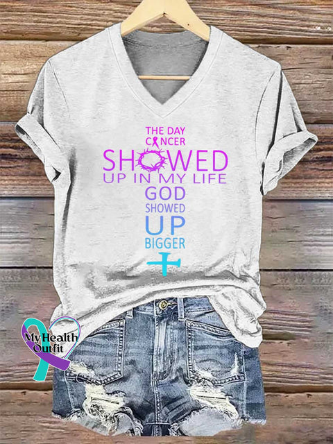 Women’s THE DAY CANCER SHOWED UP IN MY LIFE GOD SHOWED UP BIGGER V-neck Casual T-Shirt White / S