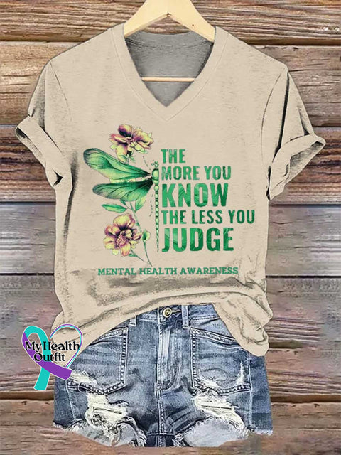 Women’s THE MORE YOU KNOW THE LESS YOU JUDGE MENTAL HEALTH AWARENESS V-neck Casual T-Shirt Sand / S