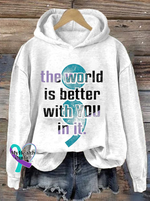 Women’s The World Is Better With You In It Printed Sweatshirt White / S
