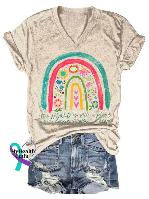 Women’s The WORLD Is Still A Place Where GOOD THINGS Can Happer Floral V-neck Casual T-Shirt Sand / S