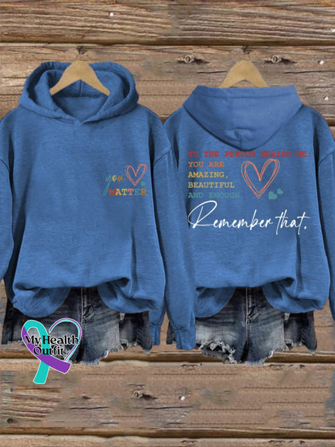 Women’s To The Person Behind Me You Are Amazing Beautiful And Enough Matter Hoodie Blue / S
