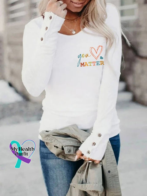 Women’s To The Person Behind Me You Are Amazing Beautiful And Enough Matter Long Sleeve T-Shirt