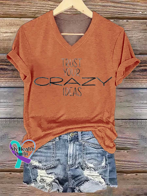 Women’s TRUST YOUR CRAZY IDEAS V-neck Casual T-Shirt Orange / S