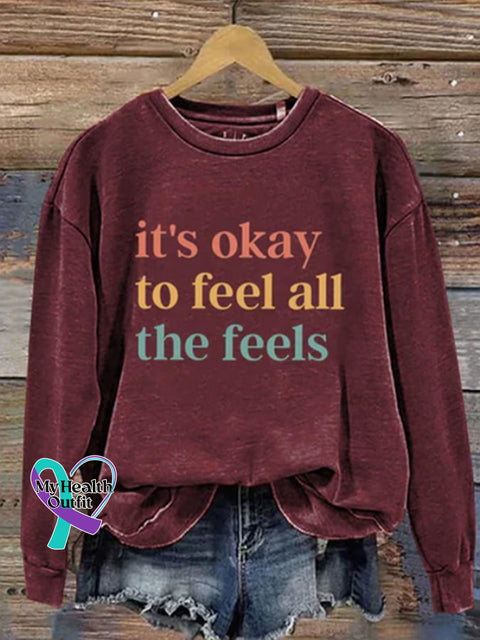 Women’s T’s Okay To Feel All The Feels Print Casual Sweatshir Burgundy / S