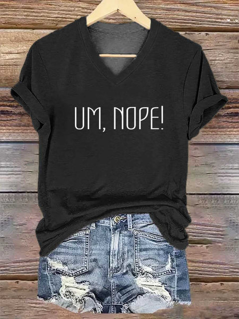 Women’s UM,NOPE! V-neck Casual T-Shirt Black / S