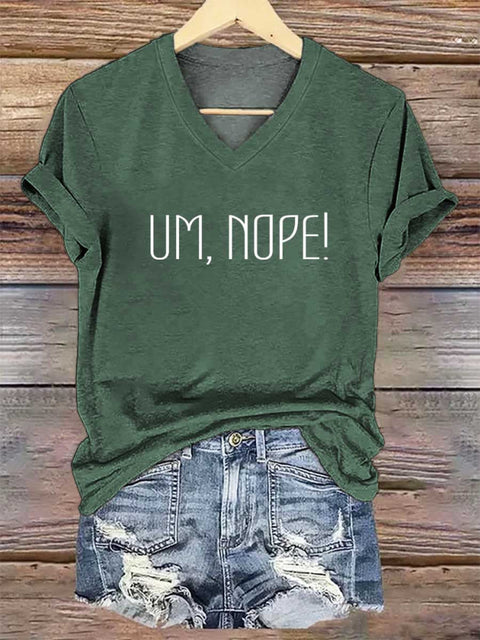 Women’s UM,NOPE! V-neck Casual T-Shirt Green / S