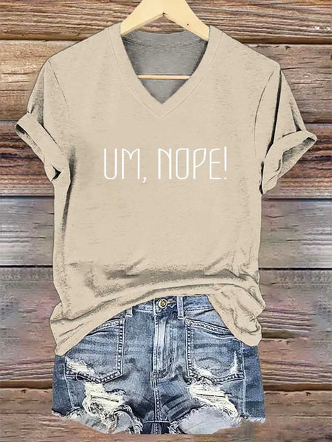 Women’s UM,NOPE! V-neck Casual T-Shirt Sand / S