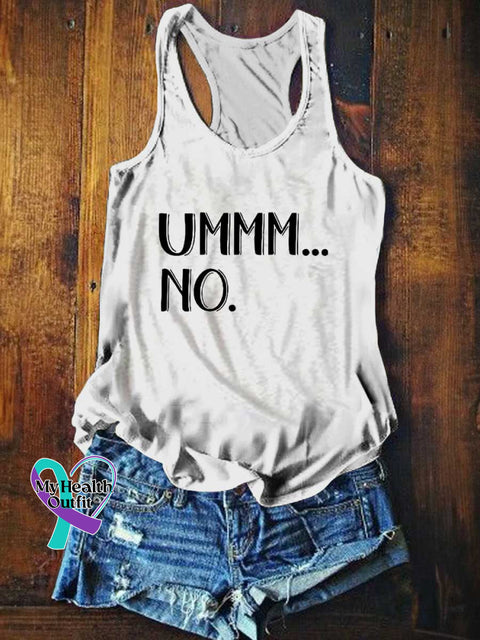 Women’s UMMM...NO. Tank Top White / S