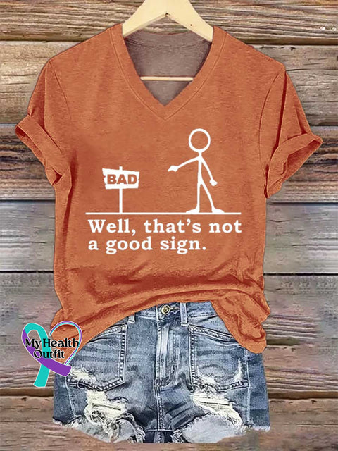 Women’s Well That’s Not A Good Sign. V-neck Casual T-Shirt Orange / S