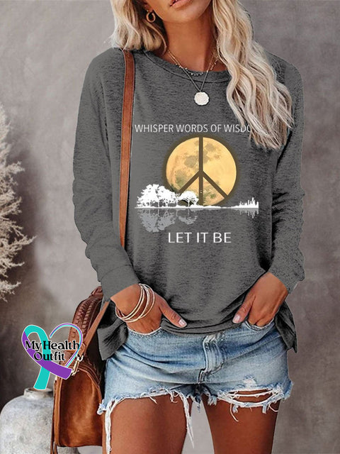 Women’s Whisper Words Of Wisdom Let It Be Art Print Casual Long Sleeve Sweatshirt Grey / S