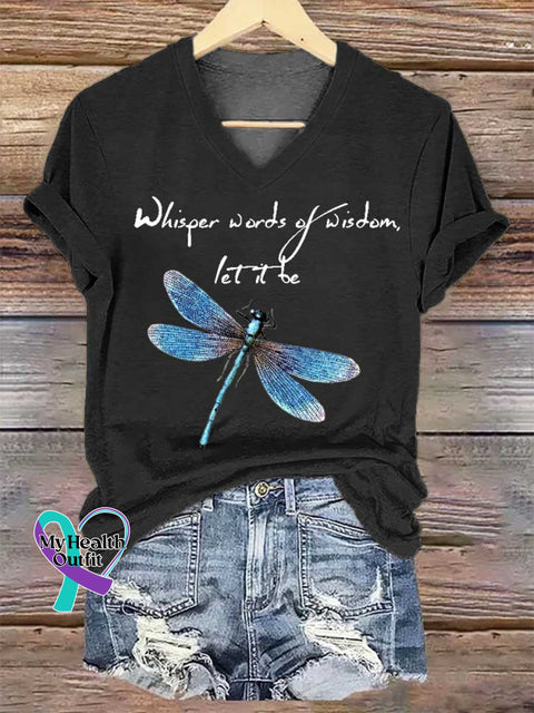 Women’s Whisper Words of Wisdom Let It Be Dragonfly V-neck Casual T-Shirt Black / S
