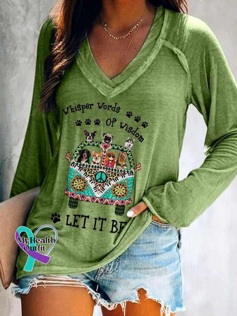 Women’s Whisper Words Of Wisdom Let It Be Hippie Car Dog Lover Gift Classic V-Neck Long Sleeve