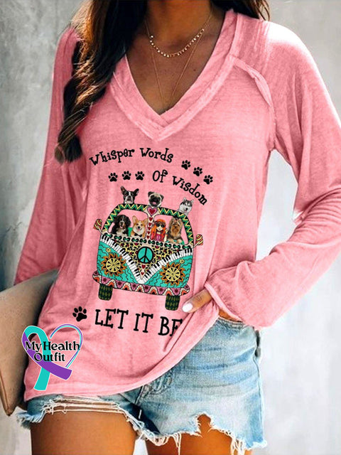 Women’s Whisper Words Of Wisdom Let It Be Hippie Car Dog Lover Gift Classic V-Neck Long Sleeve