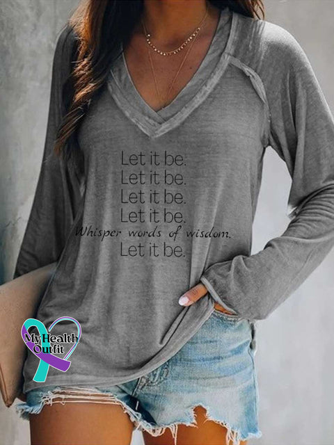 Women’s Whisper Words of Wisdom. Let It Be. Print Casual V Neck Long Sleeve Tops Grey / S