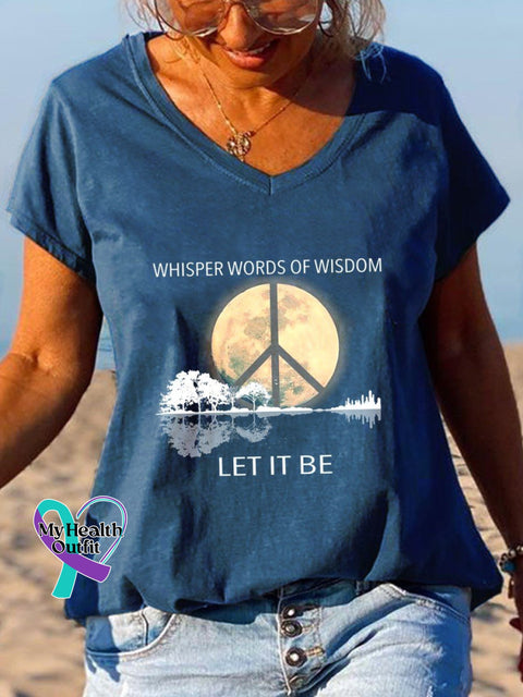 Women’s Whisper Words Of Wisdom Let It Be V Neck T-Shirt