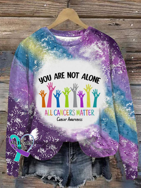 Women’s You Are Not Alone All Cancers Matter Cancer Awareness Print Sweatshirt Picture 1 / S