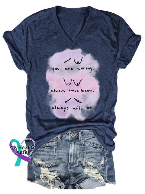 Women’s You Are Worthy. Always Have Been. Always Will Be. Breast Cancer Awareness V-neck Casual T-Shirt Blue / S
