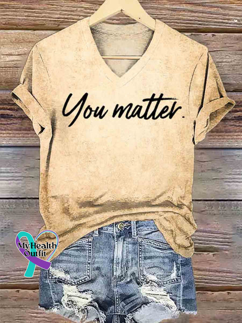 Women’s You Matter Art V neck Casual T Shirt Khaki / S
