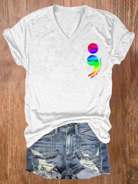 Women’s You Matter Don’t Let Your Story End Suicide Prevention Awareness V-Neck Casual T-Shirt