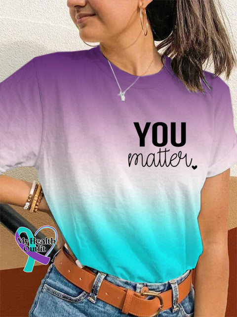 Women’s You Matter I’m Broken Suicide Prevention Awareness T-Shirt