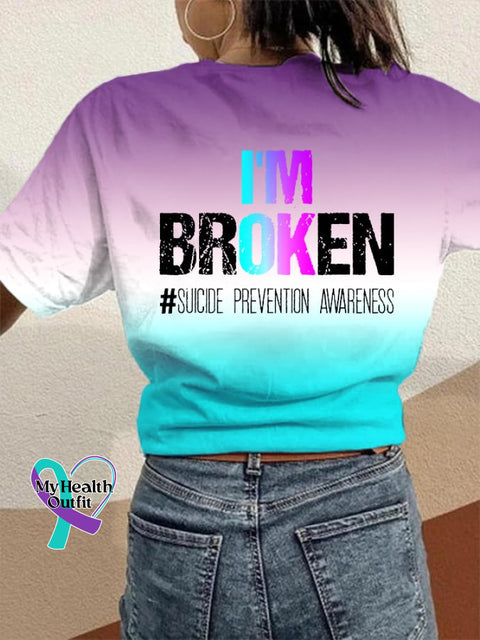 Women’s You Matter I’m Broken Suicide Prevention Awareness T-Shirt