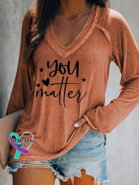 Women’s You Matter Print Casual V Neck Long Sleeve Tops