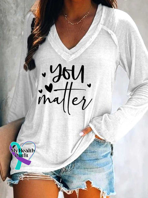 Women’s You Matter Print Casual V Neck Long Sleeve Tops White / S