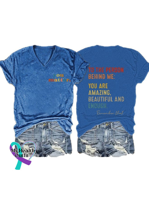 Women’s You Matter To The Person Behind Me Are Amazing Print V-Neck T-Shirt Navy / S
