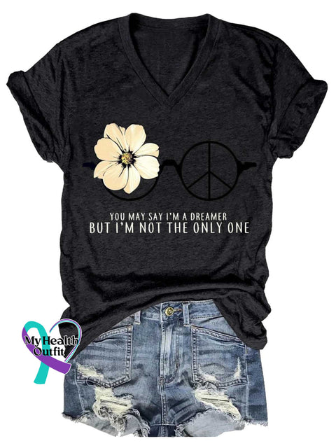 Women’s YOU MAY SAY I’M A DREAMER BUT I’M NOT THE ONLY ONE Peace Sign V-neck Casual T-Shirt Black / S