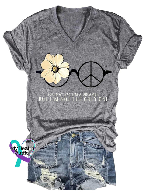 Women’s YOU MAY SAY I’M A DREAMER BUT I’M NOT THE ONLY ONE Peace Sign V-neck Casual T-Shirt Grey / S