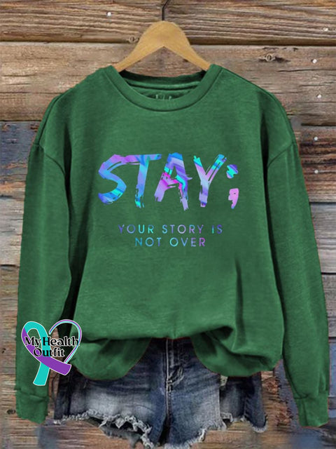 Women’s Your Story Isn’t Over Yet Print Crew Neck Sweatshirt Dark Green / S