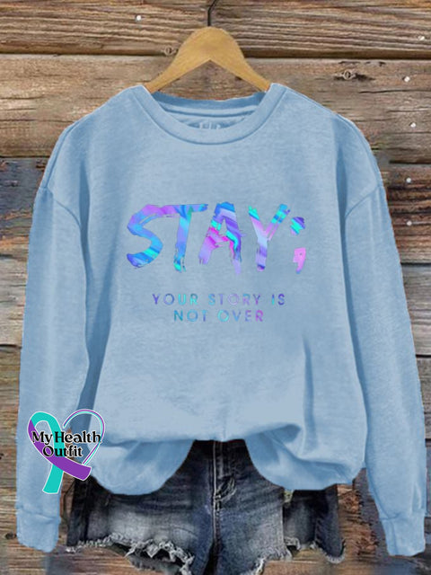 Women’s Your Story Isn’t Over Yet Print Crew Neck Sweatshirt Light Blue / S
