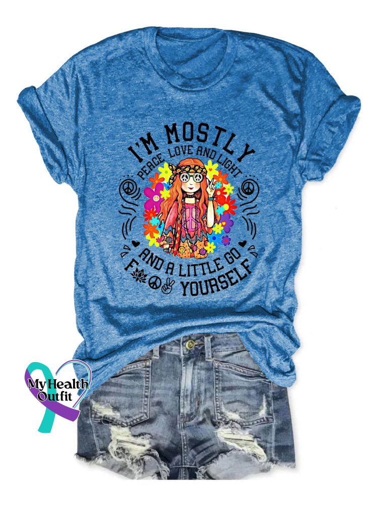Women’si’m Mostly Peace Love And Light A Little Go Yourself Print Casual T-Shirt Blue / S