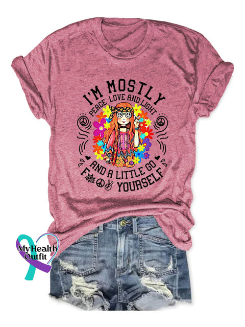 Women’si’m Mostly Peace Love And Light A Little Go Yourself Print Casual T-Shirt Pink / S