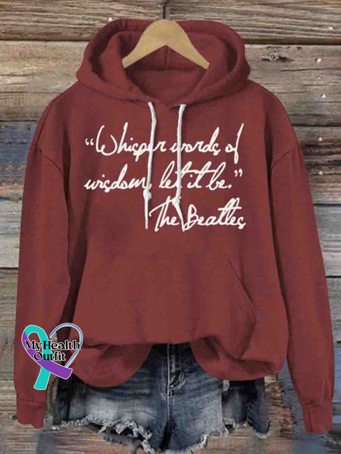 Words of Wisdom Hoodie Sweatshirt