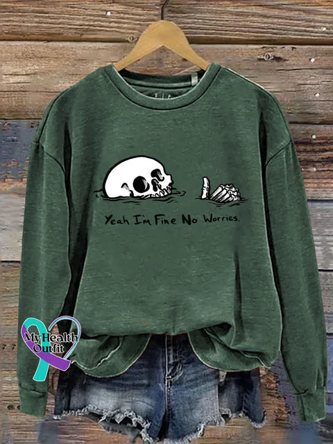 Yeah I’m Fine No Worries Print Casual Sweatshirt Green / S