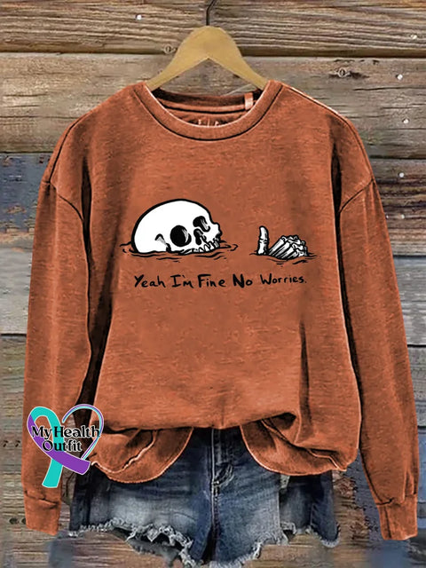 Yeah I’m Fine No Worries Print Casual Sweatshirt Orange / S