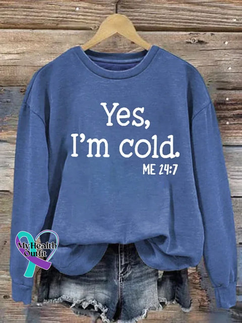 Yes I’m Cold Art Print Casual Sweatshirt Blue / S