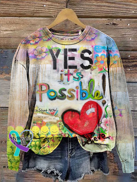 YES It’s Possible Start NOW Heart Sweashirt Multicolor / S