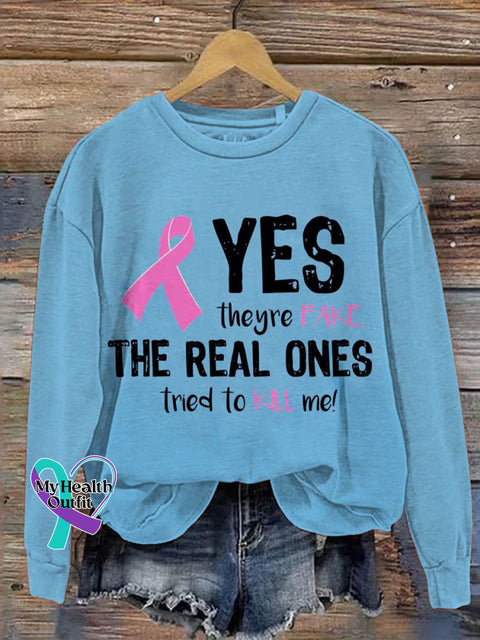 Yes They’re Fake The Real Ones Tried To Kill Me Breast Cancer Awareness Art Print Pattern Casual