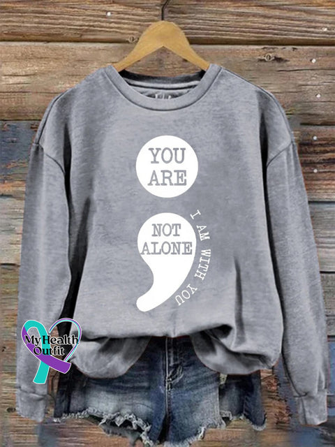 You Aer Not Alone Semicolon Suicide Prevention Awareness Print Casual Sweatshirt Gray / S