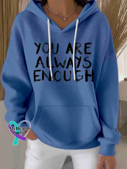 You are Always Enough Art Casual Hoodie Sweatshirt Blue / S