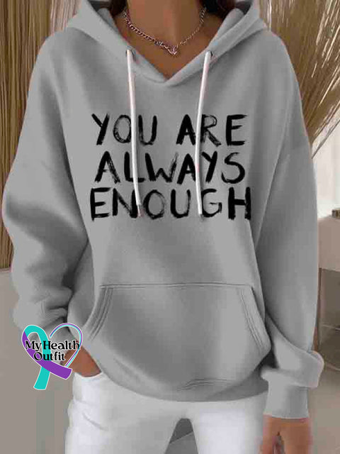 You are Always Enough Art Casual Hoodie Sweatshirt Grey / S
