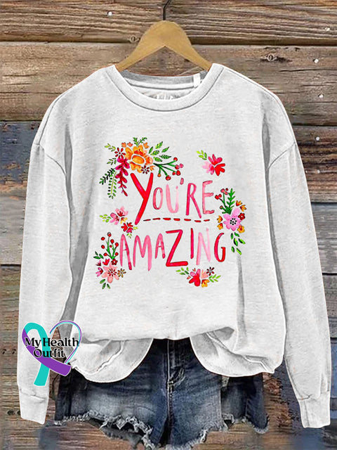 You Are Amazing Crew Neck Long Sleeve Casual Sweatshirt White / S