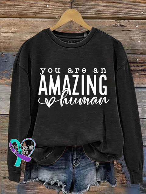 You Are An Amazing Human Art Print Pattern Casual Sweatshirt Black / S