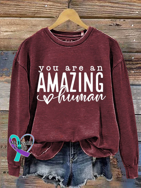 You Are An Amazing Human Art Print Pattern Casual Sweatshirt Maroon / S
